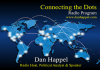 New Venue for Connecting the Dots with Dan Happel! Opening Broadcast- with a little background History