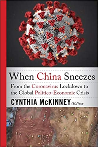 When China Sneezes by Cynthia McKinney