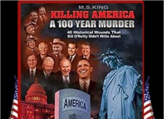 Killing America – A 100 Year Murder with M S King – Connecting the Dots M S King Books
