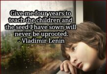 INDOCTRINATE THE CHILDREN – then destroy the rest! Indoctrination