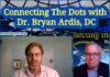 Dr. Bryan Ardis, DC – Snake Venom, Connecting the Dots